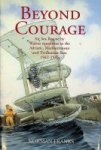 Franks, N - Beyond Courage Air Sea Rescue by Walrus squadrons, in the Adriatic, Mediterranean and Tyrrhenian Seas 1942-1945