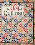 Mary Hickey, Joan Hanson - The Joy of Quilting