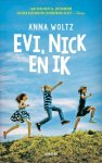 Anna Woltz - Evi, Nick en ik