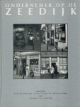 Zijl, Annejet Van Der (tekst)/renaud, E. /veen, Marian Van De (fotografie) - Ondernemer op de Zeedijk (fotoboek)/ E. Renaud, &Veen, Marian van de (fotografie) Zijl, Annejet Van Der (tekst)/renaud, E. /veen, Marian Van De (fotografie) - Ondernemer op de Zeedijk (fotoboek)/ E. Renaud, &Veen, Marian van de (fotografie)