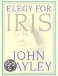 John Bayley - Elegy for Iris
