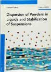 Tadros, Tharwat F. - Dispersion of Powders in Liquids and Stabilization of Suspensions