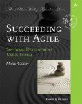Mike Cohn - Succeeding with Agile Software Development Using Scrum