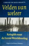 Chrisje en Kees Brants, Kees Brants - Velden van weleer : reisgids naar de Eerste Wereldoorlog