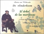 Anton van Wilderode, Jos  Luis Reina Palaz n, Ruy Ventura, Emile Lauf, Karel Denys - vlinderboom /