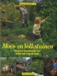 Bosch, Hans van den - Moes en volkstuinen. Complete handleiding voor eten uit eigen tuin