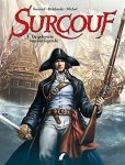 Surcouf; Delalande; Michel - Surcouf 1. De geboorte van een legende.
