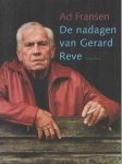 Fransen, Ad - De nadagen van Gerard Reve