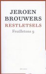 Jeroen Brouwers 10677 - Restletsels