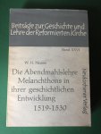 Neuser, W.H. - Die Abendmahlslehre Melanchthons in ihrer geschichtlichen Entwicklung 1519-1530