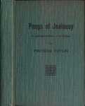 Futuri, Prudens - Pangs of Jealousy: An Anglo-Spanish Drama in the Pyrenees