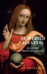 Dunk, H.W. von der - De wereld als getal / en andere broze zekerheden