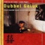 Frénk Van Der Linden, Lineke Rippen - Dubbel geluk China's huwelijk tussen communisme en kapitalisme