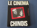 Quiquemelle, Marie-Claire / Passek, Jean-Loup. - Le cinéma chinois.
