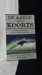 Praag, E. van & Soest, Jean-Paul van & McAllister, J., - De aarde heeft koorts. Bewust leven met klimaatverandering.