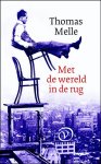 Thomas Melle - Met de wereld in de rug