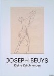 Grinten, Franz Joseph van der - a.o. - Joseph Beuys: Kleine Zeichnungen