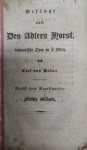 Gläser, Franz: - [Libretto] Gesänge aus: Des Adlers Horst, romantische Oper in 3 Akten von Carl von Holtei. Musik von Kapellmeister Franz Gläser
