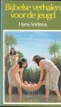 Andreus - Bybelse verhalen voor de jeugd / druk 1