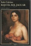 Calvino, Italo - Bajo el sol Jaguar