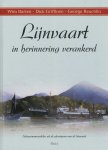 Barten, Wim / Griffioen, Dick / Reuchlin, George - Lijnvaart in herinnering verankerd / Scheepsmemorabila uit de gloriejaren van de Lijnvaart deel 2