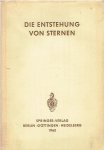 BURBIDGE, G.R., F.D. KAHN, R. EBERT, S.v.HOERNER & St. TEMESVÁRY - Die Entstehung von Sternen durch Kondensation diffuser Materie.