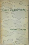 Michel Lucas 261253 - Dagen gingen voorbij