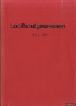 Vahl, Ir. A.J. - Loofhoutgewassen