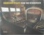 Henk van Rensbergen - Abandoned places