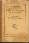 Dr. A.J.C. Snijders - Handleiding bij het onderwijs in de Plant- en Dierkunde derde cursus Het menselijk lichaam  .. van het geraamte van een mens tot het reukorgaan