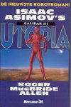 MacBride Allen, Roger - Isaac Asimov's Caliban 3: Utopia
