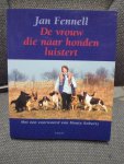 Fennell, Jan - De vrouw die naar honden luistert