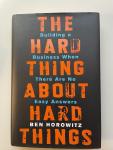 Horowitz, Ben - The Hard Thing About Hard Things / Building a Business When There Are No Easy Answers