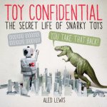 Aled Lewis - Toy Confidential