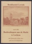 Schuttev�er, H. - Boekhandel Lovink sinds 1846 boekverkopers aan de Markt te Lochem, een historische schets