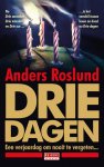 Anders Roslund 47626 - Drie dagen