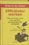 M. Küstenmacher - Efficienter werken / Orde in de chaos M. Küstenmacher - Efficienter werken / Orde in de chaos