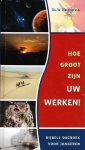 Visscher, ds. W. - Hoe groot zijn Uw werken! (dagboek)