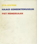 MONDRIAAN -  Catalogus Haags Gemeentemuseum, a.o.: - Piet Mondriaan 1872-1944.