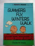 Schulz, Charles M. - Summers Fly, Winters Walk; Peanuts Parade Book