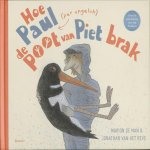 Marion de Man - Hoe Paul (per ongeluk) de poot van Piet brak