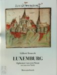 Gilbert Trausch, Marcel Schroeder - Luxemburg opkomst van een staat en van een natie