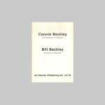 Beckley, Connie & Bill - - Connie Beckley: Performances & Installatie. Bill Beckley: Partituren/Tekeningen. De Vleeshl Middelburg mei-juli 84.