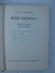 Lentdecker, Louis de  - - Wâpi Kongo?