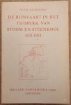 NUSTELING, H.P. - De Rijnvaart in het tijdperk van stoom en steenkool 1831-1914. [Proefschrift]
