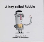  - A Boy Called Robbie