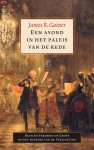 J.R. Gaines - Een avond in het paleis van de rede Bach en Frederik de Grote in het tijdperk van de Verlichting