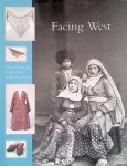 Berg, Hetty - en anderen - Facing West: Oriental Jews of Central Asia and the Caucasu