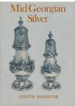 Banister, Judith - Mid Georgian Silver