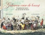 Gerdien Verschoor; Jan Wetering - Geboren voor de kunst